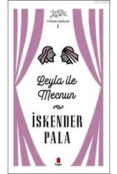 Leyla ile Mecnun; Tiyatro Eserleri 1