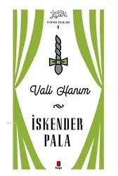 Vali Hanım - Tiyatro Eserleri 9