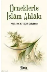 Örneklerle İslâm Ahlâkı