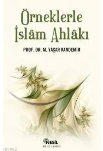 Örneklerle İslâm Ahlâkı