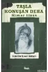 Taşla Konuşan Deha: Mimar Sinan