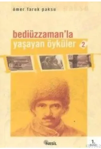 Bediüzzaman'la Yaşayan Öyküler-2