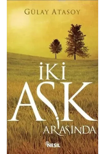 İki Aşk Arasında