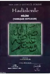 Hadislerde Hilim (yumuşak Huyluluk)