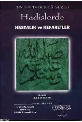 Hadislerde Hastalık ve Kefaretler