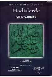 Hadislerde İyilik Yapmak