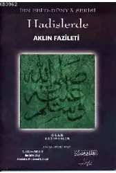 Hadislerde Aklın Fazileti