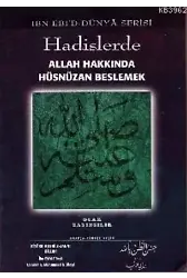 Hadislerde Allah Hakkında Hüsnüzan Beslemek
