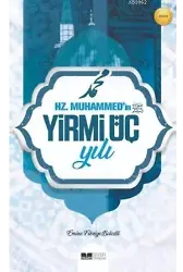 Hz. Muhammed'in (SAS) Yirmi Üç Yılı