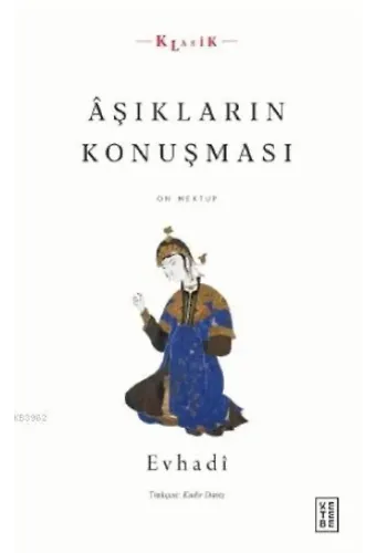 Âşıkların Konuşması; On Mektup
