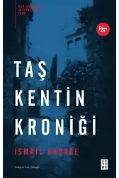 Taş Kentin Kroniği