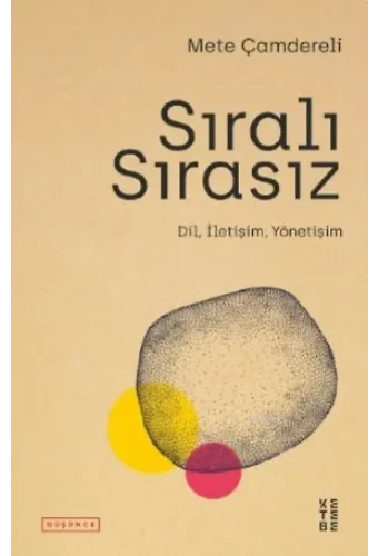 Sıralı Sırasız; Dil, İletişim, Yönetişim
