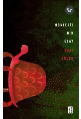 Münferit Bir Olay