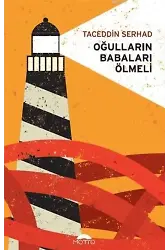 Oğulların Babaları Ölmeli