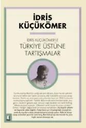 Idris Küçük Ömer'le Türkiye Üzerine Tartışmalar