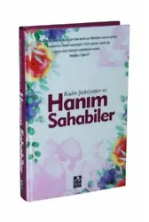 Kadın Şahsiyetler Ve Hanım Sahabiler (ciltli)