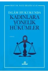 İslam Hukukunda Kadınlara Yönelik Hükümler