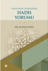 İslam İrfan Geleneğinde Hadis Yorumu