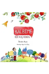 Kalbime Bir Kuş Kondu
