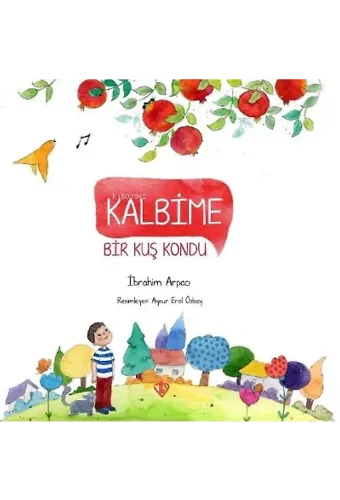Kalbime Bir Kuş Kondu