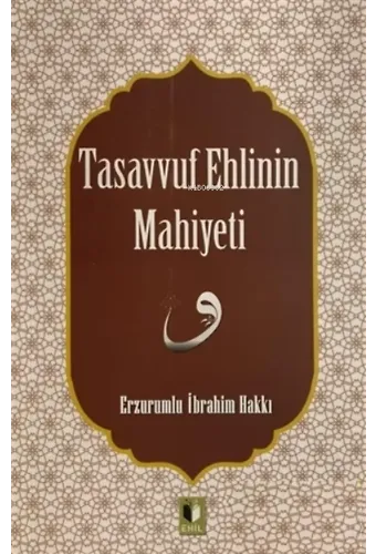 Tasavvuf Ehlinin Mahiyetine