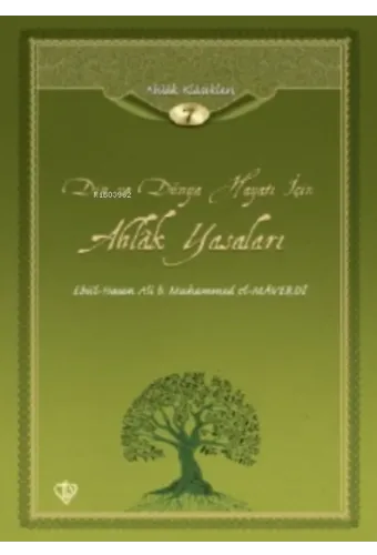 Din ve Dünya Hayatı İçin Ahlak Yasaları
