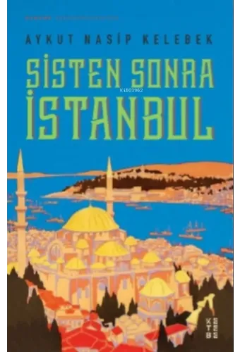 Sisten Sonra İstanbul