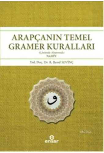 Arapçanın Temel Gramer Kuralları; Çözümlü Alıştırmalı - Nahiv