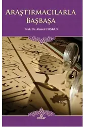 Araştırmacılarla Başbaşa