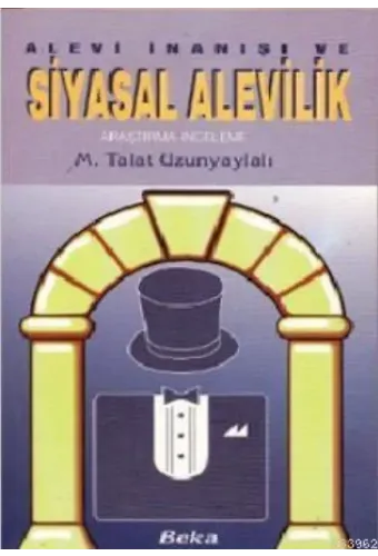 Alevi İnanışı ve Siyasal Alevilik