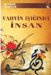 Vahyin Işığında İnsan