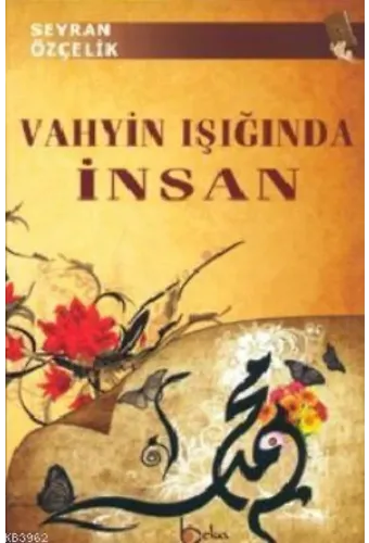 Vahyin Işığında İnsan