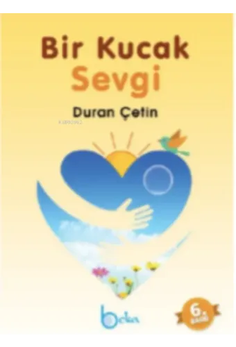 Bir Kucak Sevgi