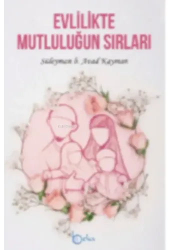 Evlilikte Mutluluğun Sırları