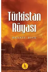 Türkistan Rüyası