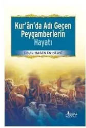 Kur'an'da Adı Geçen Peygamberlerin Hayatı