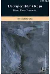 Dervişler Hüma Kuşu; Yunus Emre Yorumları