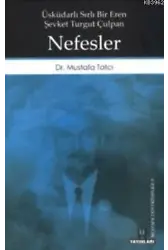 Nefesler; Üsküdarlı Sırlı Bir Eren Şevket Turgut Çulpan