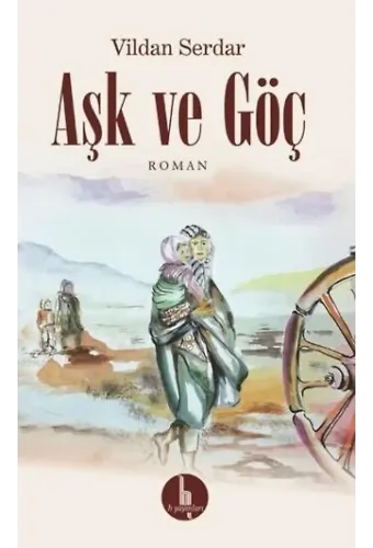 Aşk ve Göç