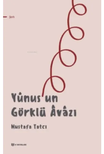 Yûnus'un Görklü Âvâzı
