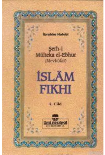 İslam Fıkhı; Mülteka (4 Cilt, 2.hm.)