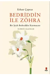 Bedriddin İle Zöhra;Bir Şeyh Bedreddin Kurmacası