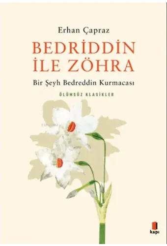 Bedriddin İle Zöhra;Bir Şeyh Bedreddin Kurmacası