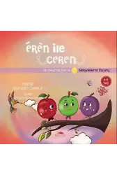 Meyvelerin Oyunu - Eren İle Ceren İlk Okuma Serisi 7