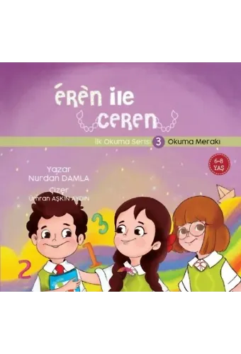 Eren ile Ceren İlk Okuma Serisi 3 - Okuma Merakı