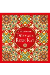 Dünyana Renk Kat;Stresi Azaltma Sanatı