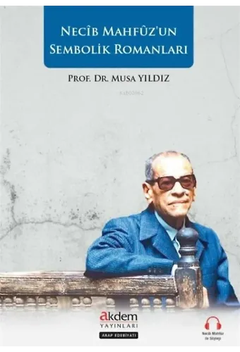Necip Mahfuz'un Sembolik Romanları