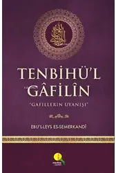 Tenbihü'l Gafilin;Gafillerin Uyanışı