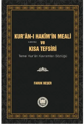 Kur'an-ı Hakim'in Meali ve Kısa Tefsiri
