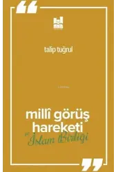 Milli Görüş Hareketi Ve İslam Birliği
